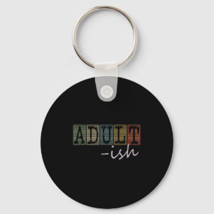 Porte-clés Adultish Funny Sayes Vintage Style Graphic Novel