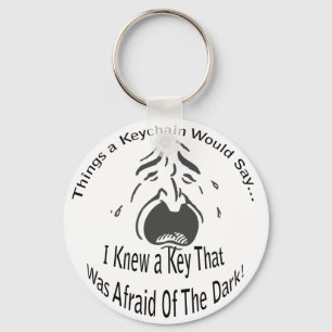 Porte-clés Afraid Of The Dark Lt Keychain