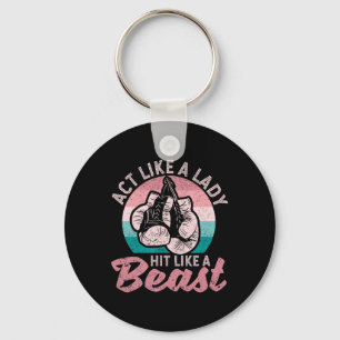 Porte-clés Agis Comme Une Dame Touché Comme Une Bête Drôle Bo