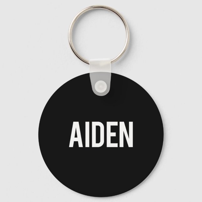 Porte-clés Aiden - Cool New Funny Name Fan Gift Tee  (Recto)