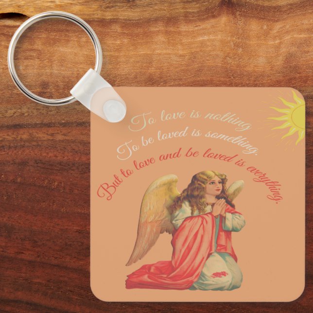 Porte-clés « Aimer et être aimé est tout. » (Recto)