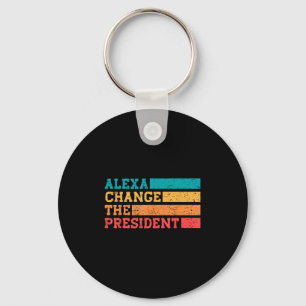Porte-clés Alexa Change Le Président Trump Funny Elections Q