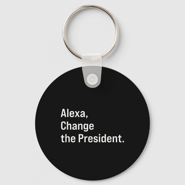 Porte-clés Alexa, Changer Le Président Anti Trump Drôle (Recto)