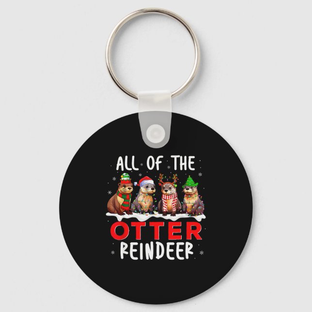 Porte-clés All Of The Otter Reindeer Santa Christmas Xmas Ott (Recto)