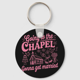 Porte-clés Aller à la chapelle pour se marier EVJF