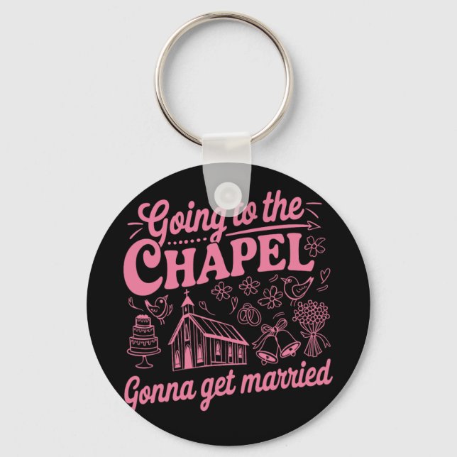 Porte-clés Aller à la chapelle pour se marier EVJF (Recto)
