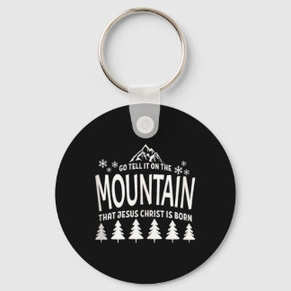 Porte-clés Allez dire sur la montagne que Jésus-Christ est né