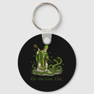 Porte-clés Allez le jour de la Saint-Patrick irlandais drôle