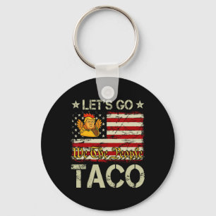 Porte-clés Allons Taco Drôle Trump Toujours Abandonne 15