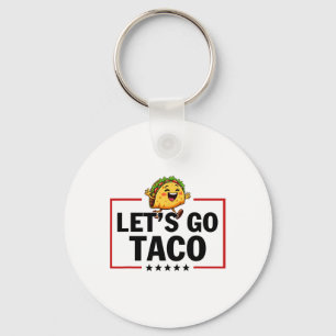 Porte-clés Allons Taco Drôle Trump Toujours Se Défile _11