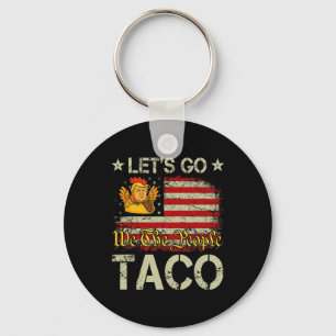 Porte-clés Allons Taco Drôle Trump Toujours Se Défile 23