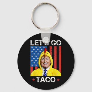 Porte-clés Allons Taco Drôle Trump Toujours Se Défile 36