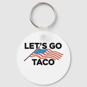 Porte-clés Allons-y TACO Trump toujours poulets dehors
