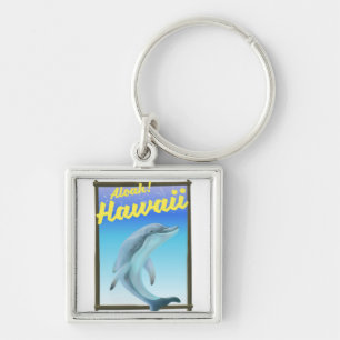 Porte-clés Aloha ! Hawaï ! Affiche de voyage dauphin