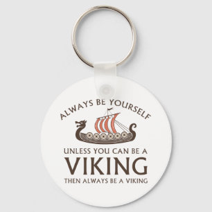 Porte-clés Always Be Yourself