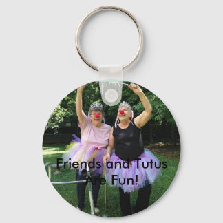 Porte-clés Amis + Tutus = Fun Times