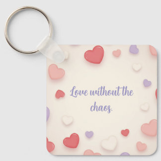 Porte-clés Amour sans le Chaos