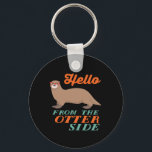 Porte-clés Amusant Animal De L'Espace Extérieur Bonjour Du Cô<br><div class="desc">Bonjour du côté de la loutre. Des articles amusants pour ceux qui aiment la loutre de mer et d'autres animaux mignons, obsédés par les aliens et les ufo, apprécient l'humour, les puns animaux, les blagues pointues et les citations pleines d'esprit. Marchandises graphiques parfaites pour votre séjour zoo ou safari. Un...</div>