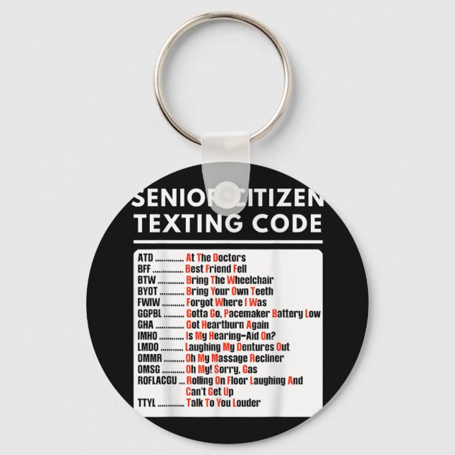Porte-clés Amusant citoyen âgé Code de Textes Tee (Recto)