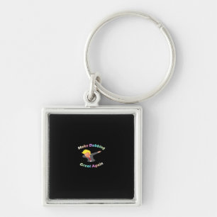 Porte-clés Amusant rendre le Dabbing grand à nouveau Design G
