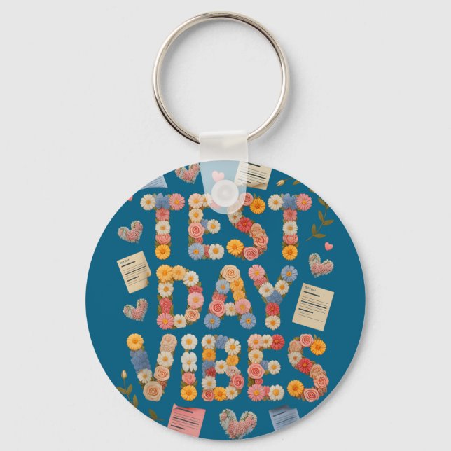 Porte-clés Amusantes vibrations de jour de test tout va bien  (Recto)