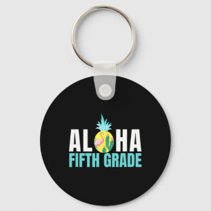 Porte-clés Amusants Aloha 5E Année Retour À L'École Enseignan