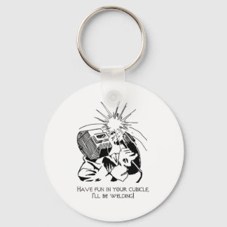 Porte-clés Amusez-vous dans votre cabine, je soudrai !