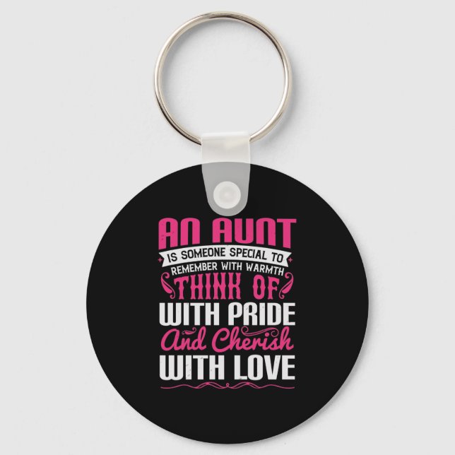 Porte-clés An Aunt Is Someone Special To Remember With Warmth (Recto)