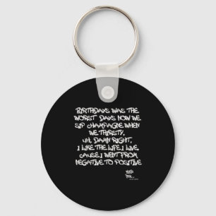 Porte-clés Ancien Hip hop Rap Merch Juicy Positive Citation
