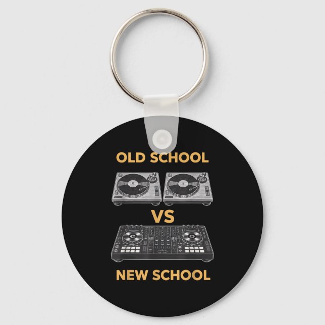 Porte-clés ancienne école vs nouvelle école platine de dj vs  (Recto)