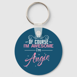 Porte-clés Angie Bien sûr je suis génial Je suis Angie