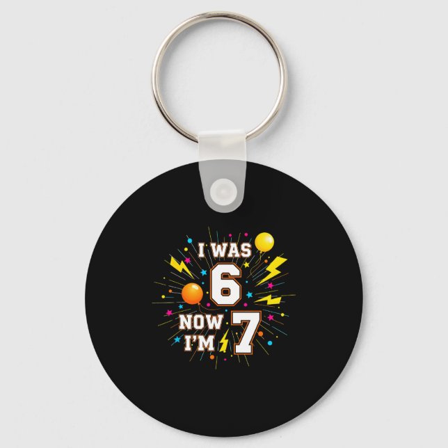 Porte-clés Anniversaire 7 Ans J'avais 6 Ans Maintenant J'ai 7 (Recto)
