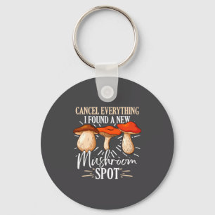 Porte-clés Annuler Tout J'ai Trouvé Un Nouveau Champignon St