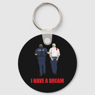 Porte-clés Anti Trump J'Ai Un Rêve Police Arrestation Trump P
