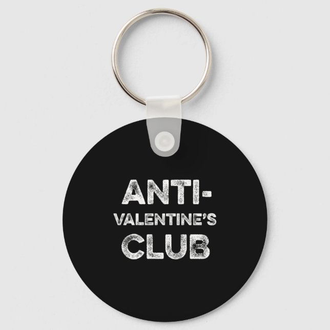 Porte-clés Anti Valentines Club Single Awareness Day Sarcast  (Recto)