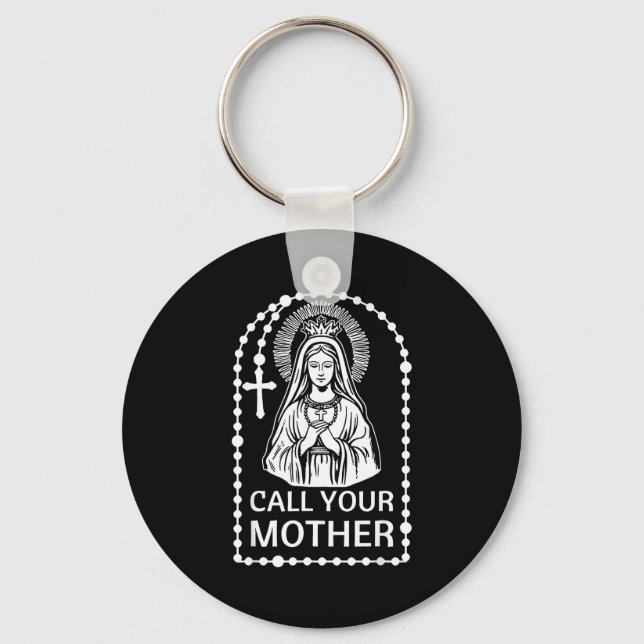 Porte-clés Appeler mère humour catholique vierge marie foi ar (Recto)