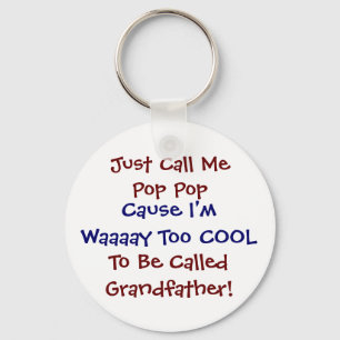 Porte-clés Appelle-moi Pop Pop Cool grand-père Porte - clé