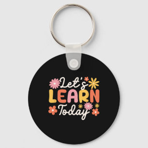 Porte-clés Apprenons aujourd'hui Enseignant Motivation Saying