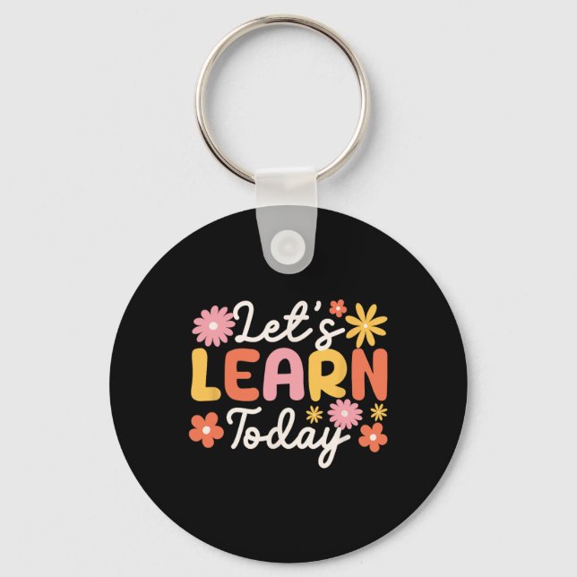 Porte-clés Apprenons aujourd'hui Enseignant Motivation Saying (Recto)