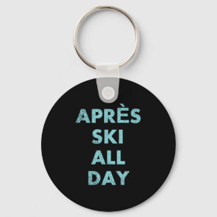 Porte-clés Après Ski Toute La Journée - Ski Et Snowboard Mont