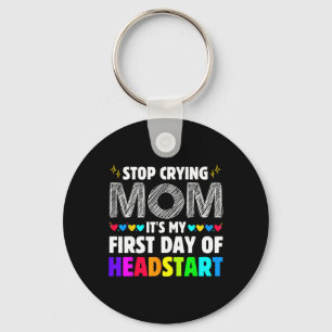 Porte-clés Arrête de pleurer maman c'est mon 1er jour de mate