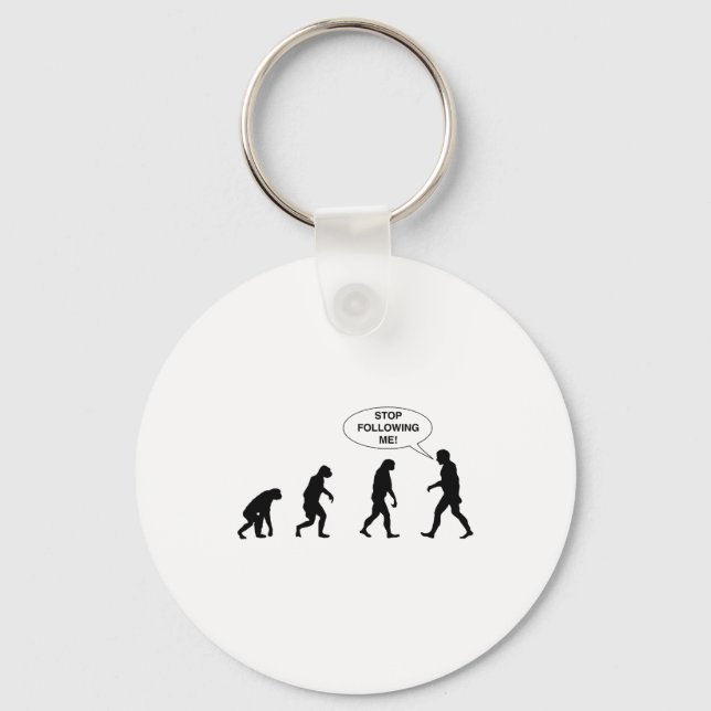 Porte-clés Arrêtez de me suivre (Recto)