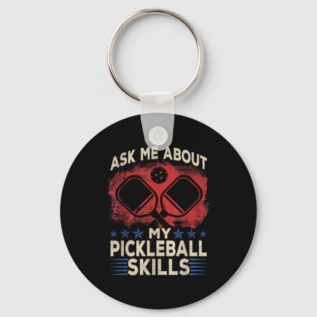 Porte-clés Ask about pickle ball skills - funny pickle ball (Recto)