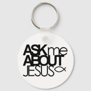 Porte-clés Ask Me About Jesus Key Chain