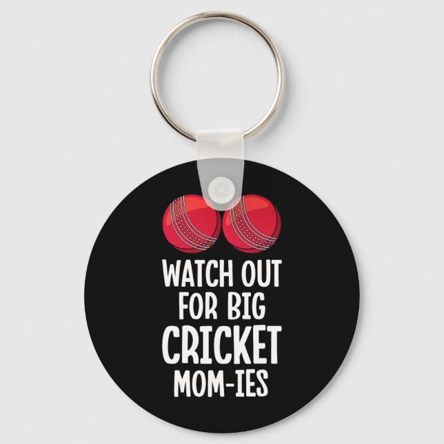 Porte-clés Attention aux grandes mères de cricket (Recto)