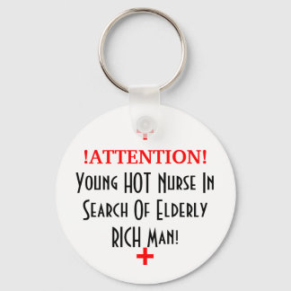 Porte-clés ATTENTION!, Jeune infirmière à la recherche d'un a
