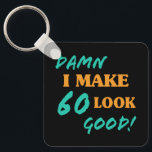 Porte-clés Attitude sarcastique 60e anniversaire<br><div class="desc">Une idée de cadeau d'anniversaire sexy pour les femmes qui savent qu'elles ont l'air bien et célèbrent leur âge !</div>