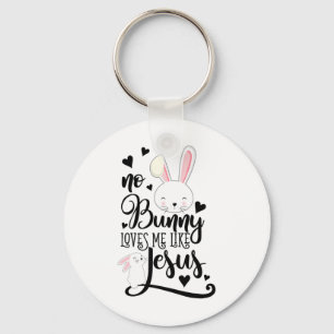 Porte-clés Aucun lapin ne m'aime comme Jésus T-shirt de Pâque