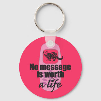 Porte-clés Aucun message vaut la vie