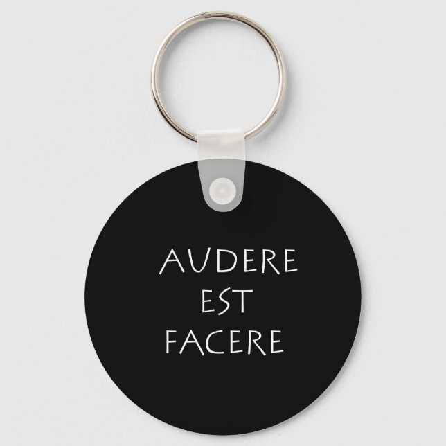 Porte-clés Audere est Facere (Recto)